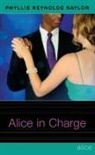 Phyllis Reynolds Naylor - Alice in Charge