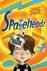 Jon Scieszka, Jon/ Sedita Scieszka, Shane Prigmore - Spaceheadz Book #1!