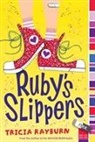 Tricia Rayburn - Ruby's Slippers