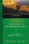 Charles Stanley, Charles F Stanley, Charles F. Stanley, Dr Charles Stanley, Dr Charles F Stanley, Charles F. Stanley (Personal) - Feeling Secure in a Troubled World