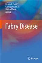 Gheon Altarescu, Gheona Altarescu, Michael Beck, Deborah Elstein - Fabry Disease