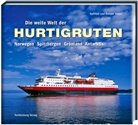 Helfried Weyer, Renate Weyer, Helfried Weyer, Renate Weyer - Die weite Welt der Hurtigruten