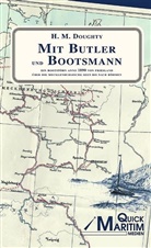 Henry M Doughty, Henry M. Doughty, Henry Montagu Doughty - Mit Butler und Bootsmann