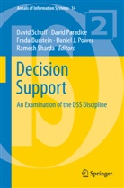 David Schuff, Frada Burstein, Frada Burstein et al, Davi Paradice, David Paradice, Daniel J Power... - Decision Support
