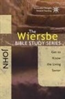 Warren W Wiersbe, Warren W. Wiersbe - John