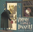 Pamela Jane, Pamela/ Rodriguez Jane, Pedro Rodriguez - A Vampire Is Coming to Dinner!