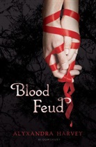 Alyxandra Harvey - Blood Feud