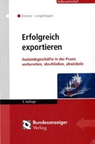 Hatt Brenner, Hatto Brenner, Anita Langenhagen - Erfolgreich exportieren