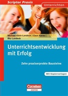 Clau Karau, Claus Karau, Michae Klein-Landeck, Michael Klein-Landeck, Ilka Landeck - Unterrichtsentwicklung mit Erfolg