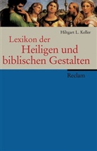 Hiltgart L Keller, Hiltgart L. Keller, Norber Wolf - Lexikon der Heiligen und Biblischen Gestalten