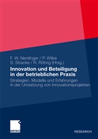 Friedemann Nerdinger, Friedemann W. Nerdinger, Reinhard Röhrig, Reinhard Röhrig u a, Stefan Stracke, Pete Wilke... - Innovation und Beteiligung in der betrieblichen Praxis