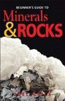 Joel Grice, Joel D. Grice, Ole Johnsen - Beginner's Guide to Minerals & Rocks