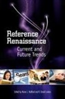 R. David Lankes, Marie L. Radford, Marie L./ Lankes Radford, R. David Lankes, Marie L. Radford - Reference Renaissance