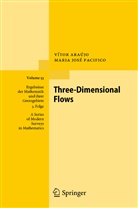 Vitor Araujo, Víto Araújo, Vítor Araújo, M. J. Pacifico, Maria J. Pacifico, Maria José Pacifico - Three-Dimensional Flows