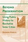 Andrew Hurley - Beyond Preservation