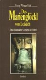 Fanny Wibmer-Pedit - Das Marienglöckl von Leisach