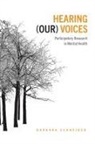 Barbara Schneider - Hearing (Our) Voices
