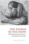 Laura Benedetti - Tigress in the Snow