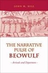 John M Hill, John M. Hill, Not Available - Narrative Pulse of Beowulf