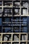 Honig (EDT) Benson, Benson Honig, Benson Drori Honig, Barbara Carmichael, Israel Drori, Benson Honig - Transnational and Immigrant Entrepreneurship in a Globalized World