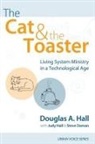 Steve Daman, Douglas A. Hall, Douglas A./ Hall Hall, Judy Hall - The Cat and the Toaster
