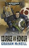 Graham McNeill - Courage and Honour