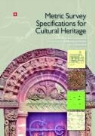 John Bedford, Bill Blake, Paul Bryan, Paul Blake Bryan - Metric Survey Specifications for Cultural Heritage