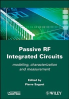 SAGUET, P Saguet, Pierre Saguet, Pierre Saguet - Passive Rf Integrated Circuits