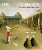 Susan Aberth, Susan L Aberth, Susan L. Aberth, Susan L./ Carrington Aberth, Aberth Susan, Aberth Susan L. - Leonora Carrington