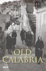 Norman Douglas - Old Calabria