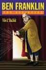 Tim Ogline, Tim (Tim Ogline) Ogline, Tim E Ogline, Tim E. Ogline, Tim/ Ogline Ogline, Tim Ogline - Ben Franklin for Beginners