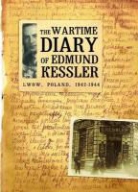 Edmund Kessler, Renata Kessler - The Wartime Diary Of Edmund Kessler