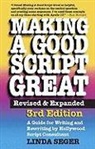 Dr Linda Seger, Linda Seger - Making a Good Script Great
