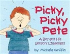 Michele Griffin - Picky, Picky Pete