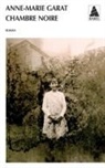 Anne-Marie Garat, Anne Marie Garat, Anne-Marie Garat, Anne-Marie (1946-....) Garat, Anne-Marie (1946-2022) Garat, GARAT ANNE MARIE - Chambre noire