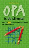 Jack Botermans, Heleen Tichler - Opa is de slimste / druk 1