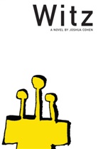Joshua Cohen - Witz