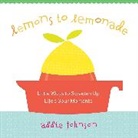 Addie Johnson - Lemons to Lemonade