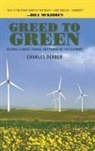 Charles Derber, Derber Charles - Greed to Green