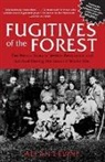 Allan Levine - Fugitives of the Forest