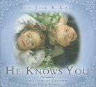 Jill S. Lash, Heidi Darley, Shari Darley Griffiths - He Knows You