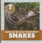 Lucia Raatma - How Do We Live Together? Snakes