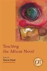 Gaurav Desai, Gaurav Desai, Gaurav Gajanan Desai, Guarav Desai - Teaching the African Novel
