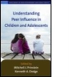 Mitchell Prinstein, B. Bradford Brown, Thomas J. Dishion, Kenneth A. Dodge, Kenneth A. (PhD Dodge, Wyndol Furman... - Understanding Peer Influence in Children