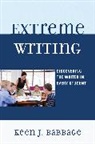 Keen Babbage, Keen J. Babbage, Babbage Keen J. - Extreme Writing