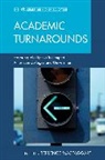 Terrence MacTaggart, Terrence J. MacTaggart, Terrence MacTaggart, Terrence J. MacTaggart - Academic Turnarounds