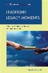 E. Bogue, E. Grady Bogue, Grady E. Bogue, Bogue Grady E. - Leadership Legacy Moments