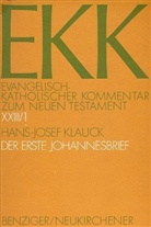 Hans J Klauck, Hans-Josef Klauck, Joachim Gnilka, Hans J Klauck, Ulrich Luz, Jürgen Roloff - EKK Evangelisch-Katholischer Kommentar zum Neuen Testament - Bd.23/1: Evangelisch-Katholischer Kommentar zum Neuen Testament (EKK) / Der erste Johannesbrief. Tl.1