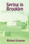 Richard Grayson - Spring in Brooklyn