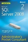 William Stanek, William R Stanek, William R. Stanek - Microsoft SQL Server 2008 Administrator's Pocket Consultant